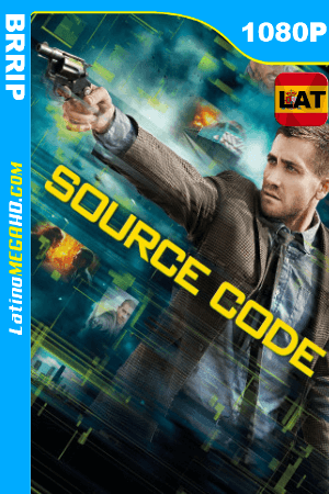 Código fuente (2011) Latino HD BRRIP 1080P ()