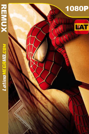 El Hombre Araña (2002) Remastered Latino HD BDRemux 1080P ()