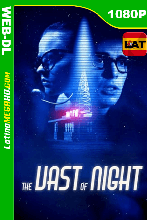 The Vast of Night (2019) Latino HD AMZN WEB-DL 1080P ()