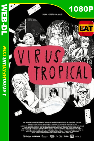Virus Tropical (2017) Latino HD AMZN WEB-DL 1080P ()