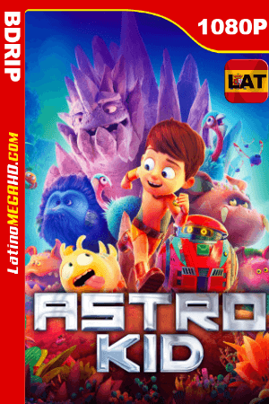 Astro Kid (2019) Latino HD BDRIP 1080P ()