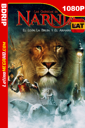 Las Crónicas De Narnia: El León, La Bruja y El Ropero (2005) Latino HD BDRIP 1080P ()