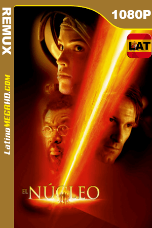 El núcleo (2003) Latino HD BDREMUX 1080P ()