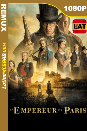 El Emperador de París (2018) Latino HD BDREMUX 1080p ()