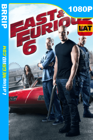 Rápido y Furioso 6 (2013) Extended Latino HD BRRIP 1080P ()