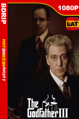 El padrino: Parte III (1990) Latino HD BDRIP 1080P ()