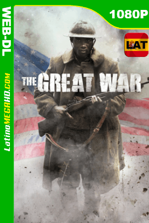La Gran Guerra (2019) Latino HD WEB-DL 1080P ()
