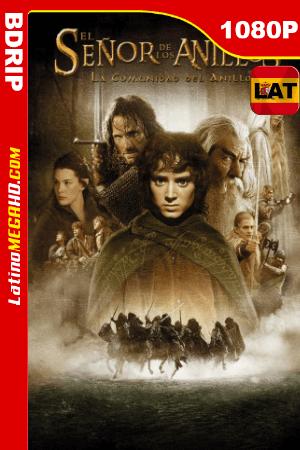 El Señor de los Anillos: La Comunidad del Anillo (2001) Latino HD BDRIP 1080p ()