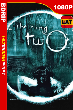 The Ring 2 (2005) Latino HD BDRip 1080p ()