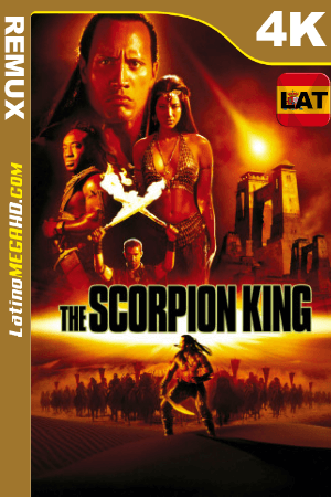 El Rey Escorpión (2002) Latino Ultra HD BDRemux 2160P ()