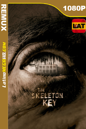 La llave maestra (2005) Latino HD BDRemux 1080P ()