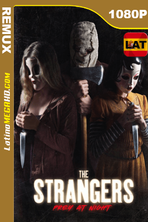 Los Extraños: Cacería Nocturna (2018) Latino HD BDRemux 1080P ()