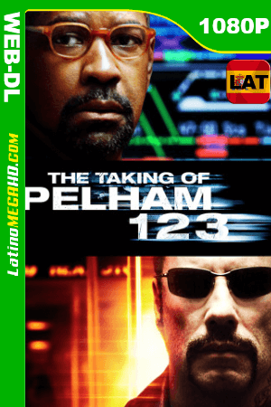 Asalto al tren Pelham 123 (2009) Latino HD AMZN WEB-DL 1080P ()