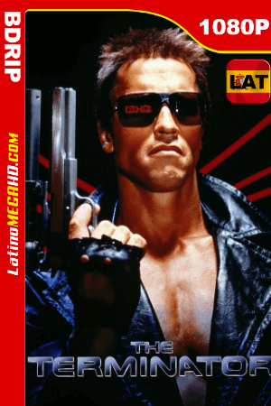 Terminator (1984) Remastered Latino HD BDRip 1080p ()