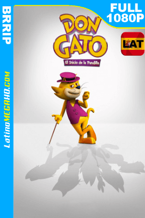 Don Gato: El inicio de la pandilla (2015) Latino HD BRRIP 1080P ()