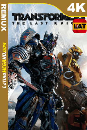Transformers: el último caballero (2017) Latino HDR Ultra HD BDRemux 2160P ()