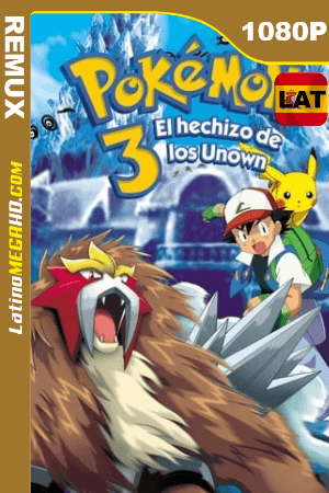 Pokémon 3: El Hechizo de los Unown (2000) Latino HD BDREMUX 1080P ()