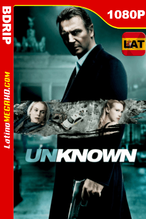 Desconocido (2011) Latino HD BDRIP 1080P ()