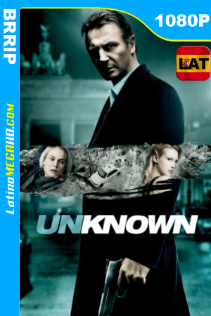 Desconocido (2011) Latino HD BRRIP 1080P ()