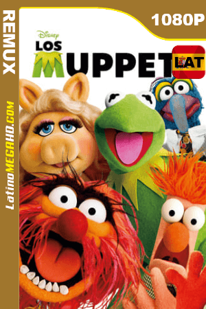 Los Muppets (2011) Latino HD BDREMUX 1080p ()