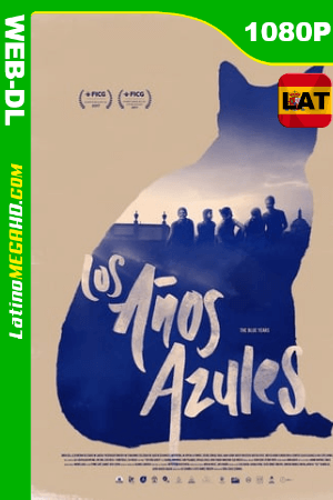 Los Años Azules (2017) Latino HD WEB-DL 1080P ()
