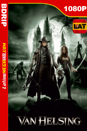 Van Helsing: El Cazador de Monstruos (2004) Latino HD BDRIP 1080P ()