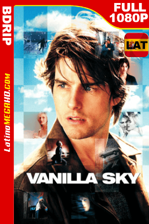 Vanilla Sky (2001) Latino HD BDRIP 1080P ()
