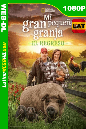 Mi Gran Pequeña Granja: El Regreso (2022) Latino HD DSNP WEB-DL 1080P ()