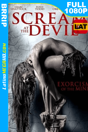 Scream at the Devil (2015) Latino HD BRRIP 1080P ()