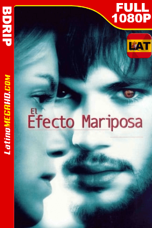 El efecto mariposa (2004) Latino HD BDRip 1080P ()