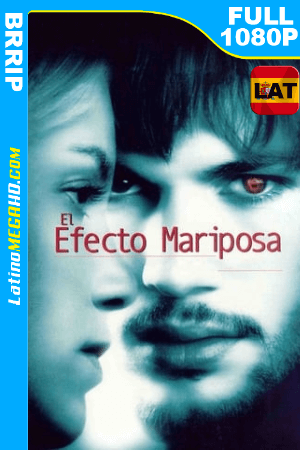 El efecto mariposa (2004) Latino HD 1080P ()