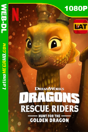 Dragones: Equipo de rescate: La búsqueda del Dragón Dorado (2020) WEB-DL 1080P ()