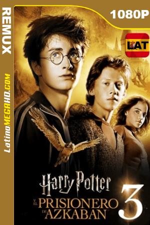 Harry Potter y el prisionero de Azkaban (2004) Latino HD BDREMUX 1080P ()