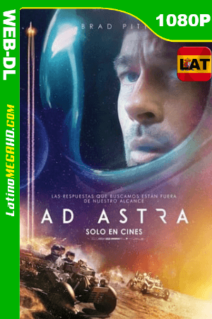 Ad Astra: Hacia las Estrellas (2019) Latino HD WEB-DL 1080P ()