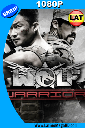 Wolf Warrior (2015) Latino HD 1080P ()