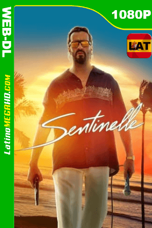 Sentinelle (2023) Latino HD AMZN WEB-DL 1080P ()