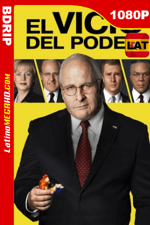 El vicepresidente: Más allá del poder (2018) Latino HD BDRIP 1080p - 2018