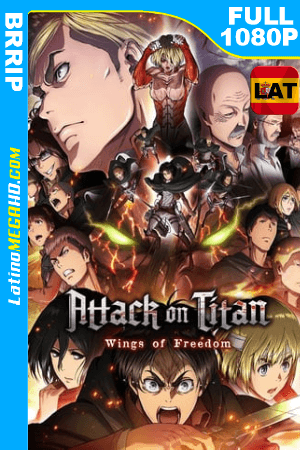 Attack on Titan: Alas de la Libertad (2015) Latino HD BRRIP 1080P ()