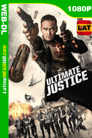 Ultimate Justice (2017) Latino HD WEB-DL 1080P ()