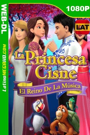 La Princesa Cisne: El Reino de la Musica (2019) Latino HD WEB-DL 1080P ()