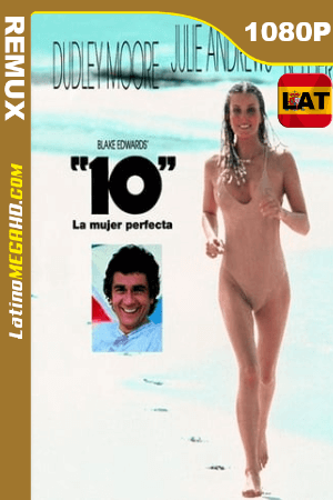 10, la mujer perfecta (1979) Latino HD BDREMUX 1080p ()