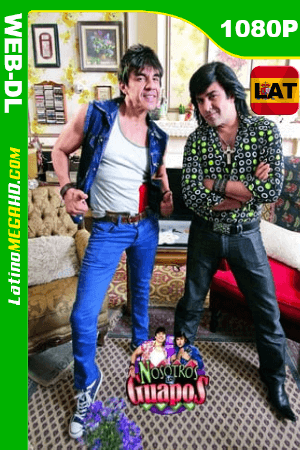 Nosotros los Guapos Temporada 1 (2016) Latino HD WEB-DL 1080P ()