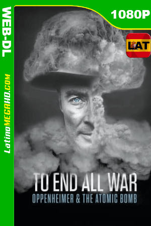 Oppenheimer: El Dilema de la Bomba Atómica (2023) Latino HD WEB-DL 1080P ()
