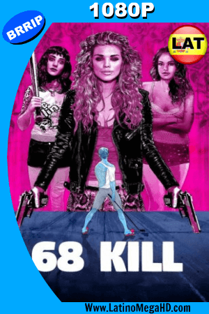 68 Kill (2017) Latino HD 1080P ()