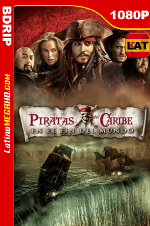 Piratas del Caribe: En el fin del mundo (2007) Latino HD BDRIP 1080P ()