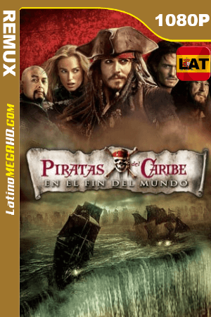 Piratas del Caribe: En el fin del mundo (2007) Latino HD BDRemux 1080P ()