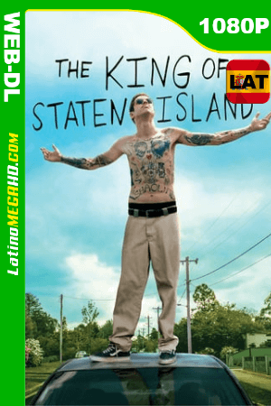 The King of Staten Island (2020) Latino HD WEB-DL AMZN 1080P ()