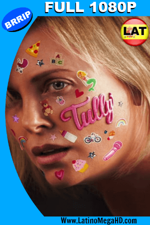 Tully: Una Parte de Mi (2018) Latino FULL HD 1080P ()