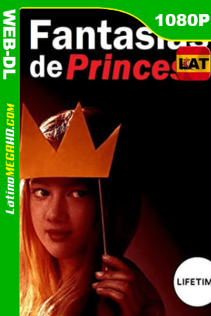 Delirios de una Princesa (2019) Latino HD AMZN WEB-DL 1080P ()