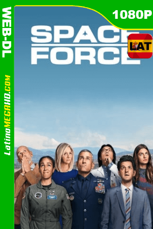 Fuerza Espacial (2020) Temporada 1 Latino HD WEB-DL 1080P ()